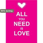 All You Need Is Love 9781849531306 Summersdale, Verzenden, Summersdale