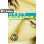 Dood van een masseuse 9789024548330 Kate White, Verzenden, Gelezen, Kate White