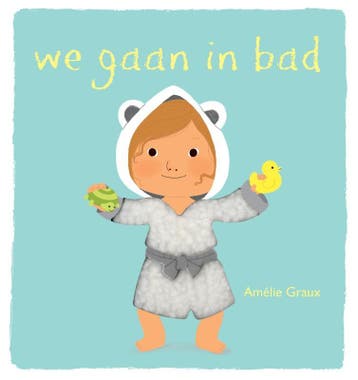 We gaan in bad / Gottmer-voelboekje 9789025752620, Verzenden, Amelie Graux
