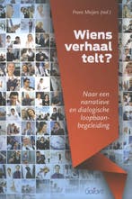 Wiens verhaal telt? 9789044129137, Boeken, Studieboeken en Cursussen, Verzenden, Zo goed als nieuw