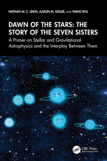 Series in Astronomy and Astrophysics- Dawn of the Stars: The, Verzenden, Zo goed als nieuw, Nathan W. C. Leigh