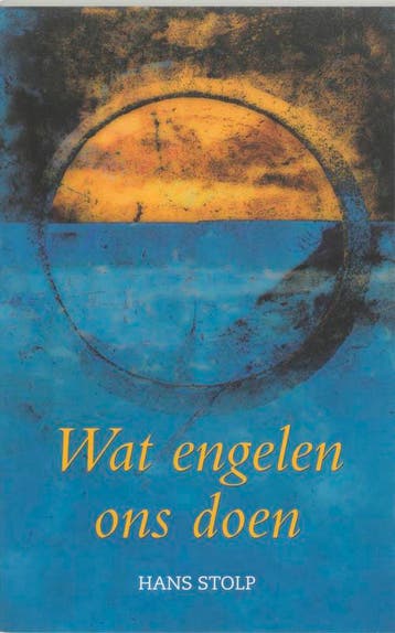 WAT ENGELEN ONS DOEN 9789025951979 Hans Stolp, Verzenden, Zo goed als nieuw, Hans Stolp