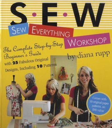 Sew Everything Workshop 9780761139737 Diana Rupp, Verzenden, Gelezen, Diana Rupp