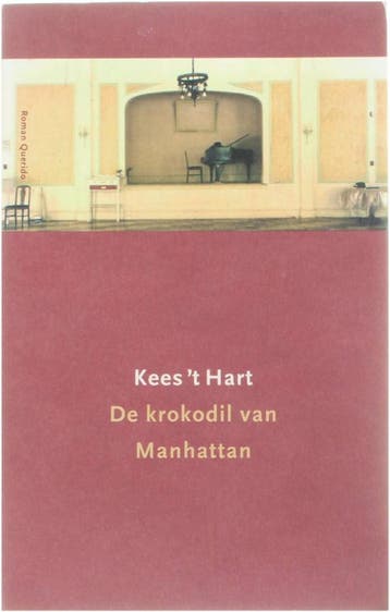 De krokodil van Manhattan 9789021467542 Kees t Hart, Verzenden, Gelezen, Kees 't Hart