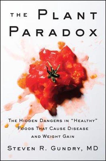 The Plant Paradox 9780062427137 Steven R. Gundry, Boeken, Verzenden, Gelezen, Steven R. Gundry