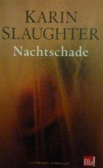 NACHTSCHADE 9789023418375 Karin Slaughter, Verzenden, Karin Slaughter
