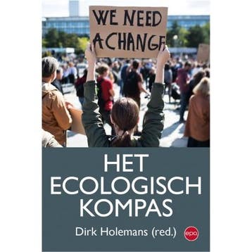 Het ecologisch kompas 9789462672369 Dirk Holemans, Verzenden, Zo goed als nieuw, Dirk Holemans