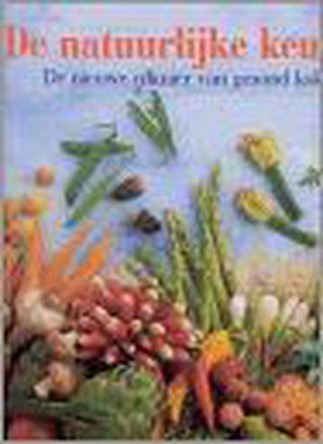 De natuurlijke keuken / Culinaria 9783895085444, Verzenden, Gelezen