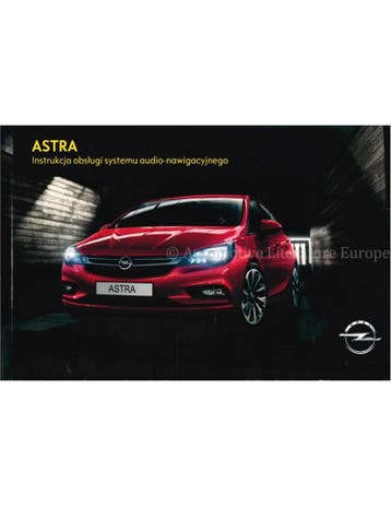 2017 OPEL ASTRA AUDIO & NAVIGATIESYSTEEM INSTRUCTIEBOEKJE