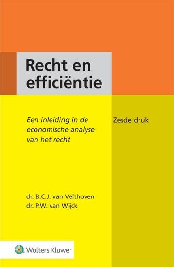 Recht en efficiëntie 9789013141467 B.C.J. van Velthoven, Verzenden, Zo goed als nieuw, B.C.J. van Velthoven