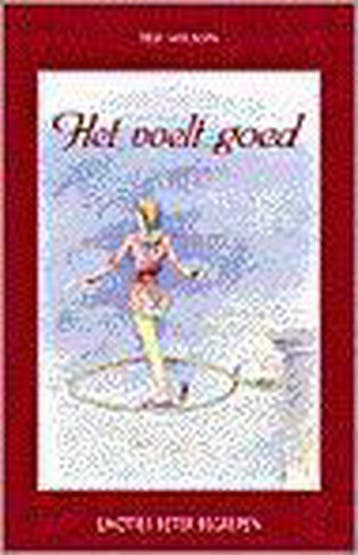 Het voelt goed 9789055990801 T. Wilson, Verzenden, Gelezen, T. Wilson