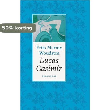 Lucas Casimir 9789400403901 Frits Marnix Woudstra, Verzenden, Zo goed als nieuw, Frits Marnix Woudstra