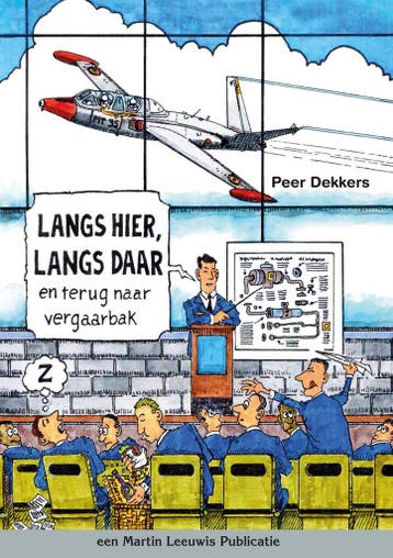 Langs hier, langs daar / Jachtvliegers / 4 9789490008277, Boeken, Verzenden, Gelezen, Peer Dekkers