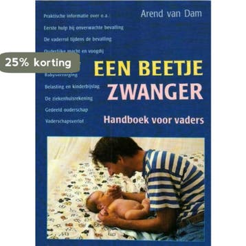 Een beetje zwanger 9789025465094 Dam, Verzenden, Gelezen, Dam