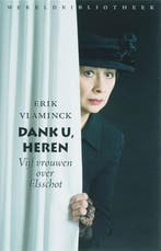Dank u, heren 9789028422315 Erik Vlaminck, Boeken, Verzenden, Gelezen, Erik Vlaminck