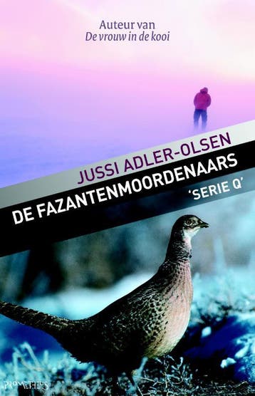De fazantenmoordenaars / Serie Q 9789044615982, Verzenden, Zo goed als nieuw, Jussi Adler-Olsen