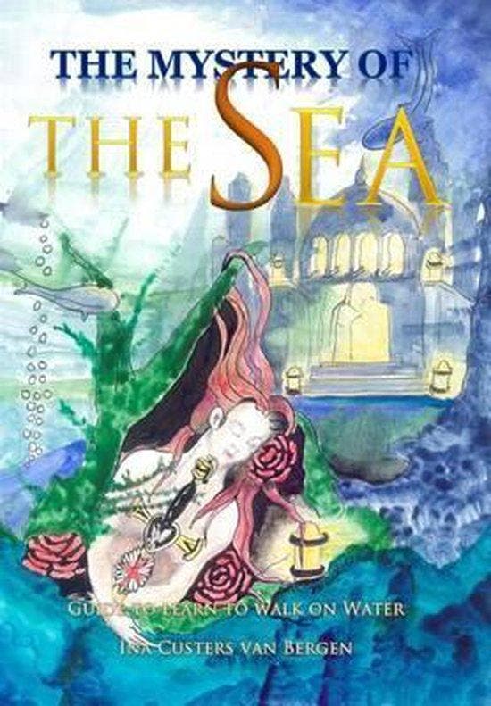The Mystery of the Sea 9789086120697 Ina Custers van Bergen, Livres, Langue | Anglais, Envoi