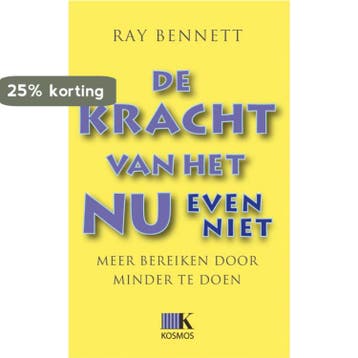 De kracht van het Nu (even niet) 9789021510927 R. Bennett, Boeken, Verzenden, Gelezen, R. Bennett