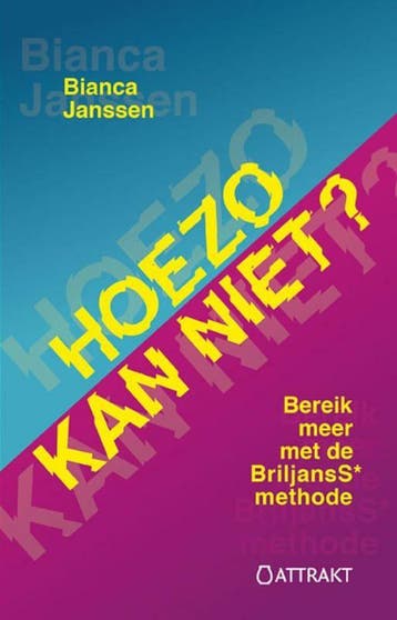 Hoezo kan niet? 9789460510595 Bianca Janssen, Verzenden, Gelezen, Bianca Janssen