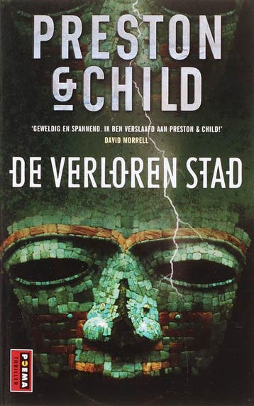De verloren stad 9789021005867 Preston & Child, Boeken, Verzenden, Zo goed als nieuw, Preston & Child