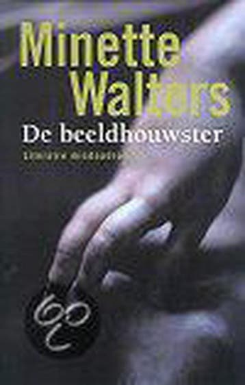 De beeldhouwster 9789022533598 Minette Walters, Boeken, Verzenden, Gelezen, Minette Walters