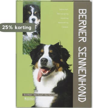 Berner Sennen. Aanschaf, verzorging, voeding, fokken, Verzenden, E. Verhoef-Verhallen