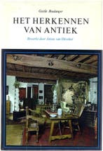 Het herkennen van antiek 9789025261283 Boulanger, Verzenden, Boulanger