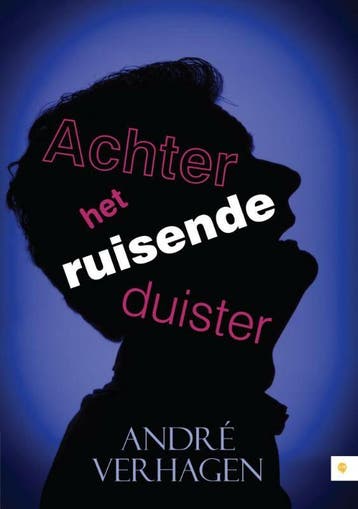 Achter het ruisende duister 9789048439300 André Verhagen, Verzenden, Gelezen, André Verhagen