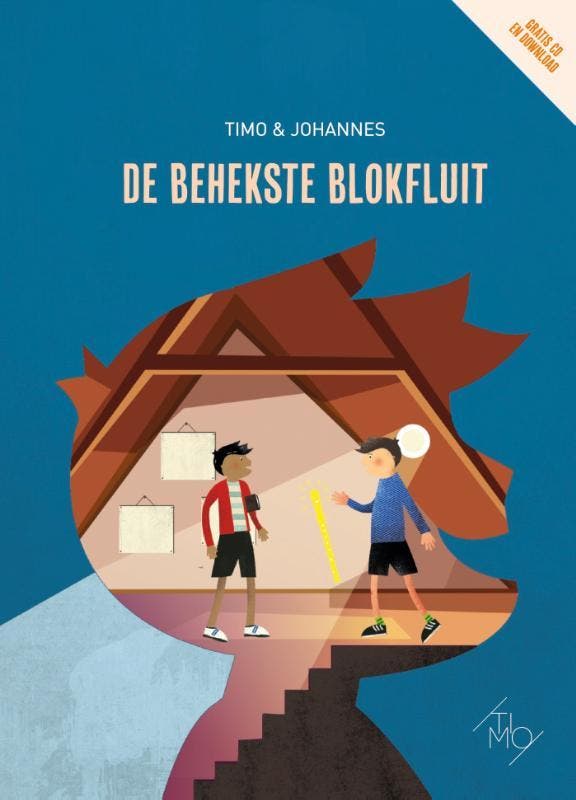 De behekste blokfluit / Timo & Johannes / 1 9789082898330, Livres, Livres pour enfants | 0 an et plus, Envoi