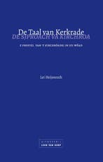 De taal van Kerkrade 9789079226740 Lei Heijenrath, Boeken, Verzenden, Zo goed als nieuw, Lei Heijenrath