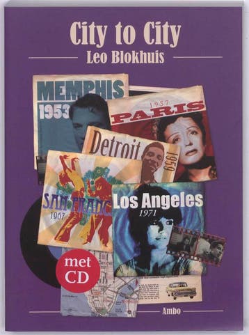 City to City 9789026322358 Leo Blokhuis, Boeken, Muziek, Verzenden, Gelezen, Leo Blokhuis