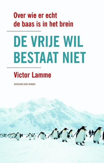 De vrije wil bestaat niet 9789035135390 Victor Lamme, Verzenden, Gelezen, Victor Lamme