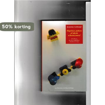Hopeloze pubers of ideale schoonzonen? 9789090219714, Verzenden, Gelezen, J.C.M. Liebrand