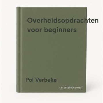 Overheidsopdrachten voor beginners 9789048631797 Pol Verbeke, Livres, Science, Verzenden, Pol Verbeke