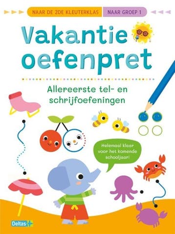 Vakantie oefenpret - Allereerste tel- en schrijfoefeningen, Boeken, Kinderboeken | Baby's en Peuters, Ophalen of Verzenden, Nieuw