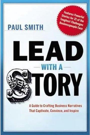 Lead with a Story 9780814420300 Paul Smith, Verzenden, Zo goed als nieuw, Paul Smith