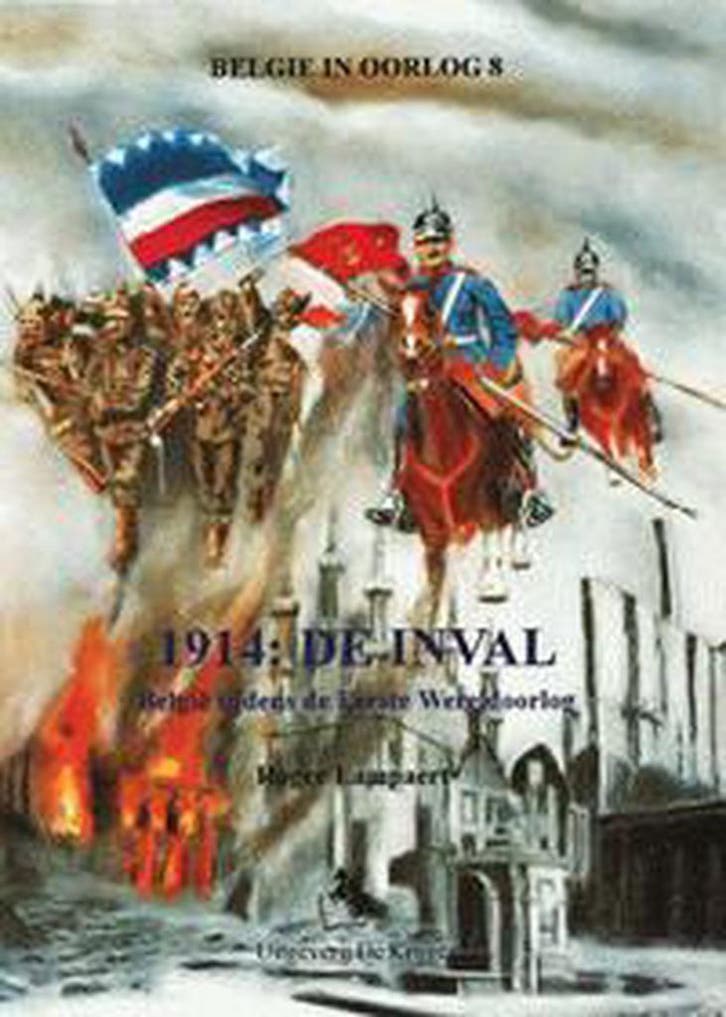 1914 / België in oorlog / 8 9789072547163 Lampaert, Boeken, Oorlog en Militair, Gelezen, Verzenden
