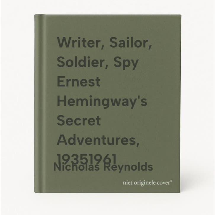 Writer, Sailor, Soldier, Spy Ernest Hemingways Secret, Boeken, Taal | Engels, Zo goed als nieuw, Verzenden