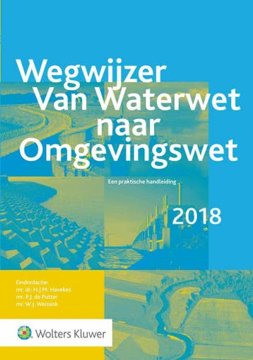 Wegwijzer van Waterwet naar Omgevingswet 2018 / -, Livres, Science, Verzenden
