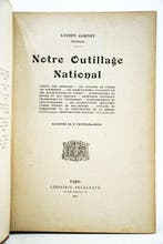 Lucien Cornet - Notre Outillage National - 1917