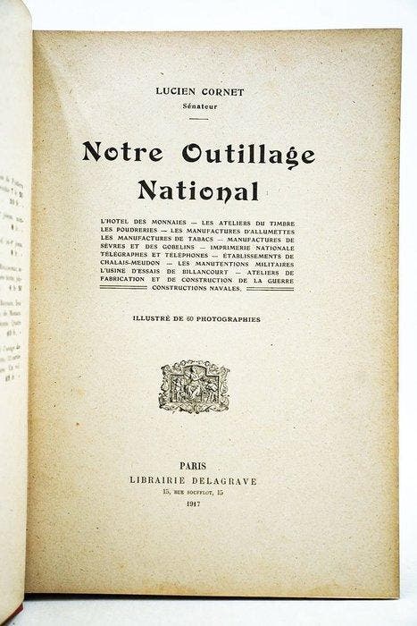 Lucien Cornet - Notre Outillage National - 1917, Antiquités & Art, Antiquités | Livres & Manuscrits