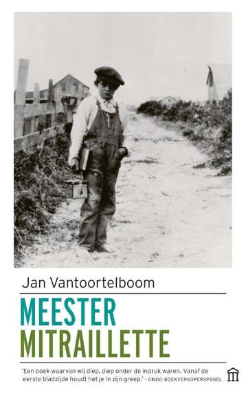 Meester Mitraillette 9789046706022 Jan Vantoortelboom, Verzenden, Jan Vantoortelboom