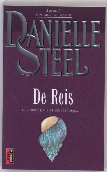 De reis 9789021007649 Danielle Steel, Verzenden, Danielle Steel