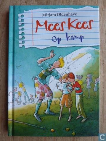 Mees Kees - Mees Kees op kamp 9789021674001 Mirjam Oldenhave, Boeken, Verzenden, Zo goed als nieuw, Mirjam Oldenhave