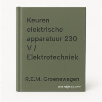 Keuren elektrische apparatuur 230 V / Elektrotechniek, Boeken, Verzenden, Zo goed als nieuw, R.E.M. Groenewegen