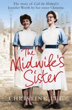 The Midwifes Sister 9781447282648 Christine Lee, Verzenden, Christine Lee