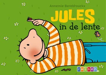 Jules in de lente / Jules 9789055355730 Annemie Berebrouckx, Verzenden, Zo goed als nieuw, Annemie Berebrouckx