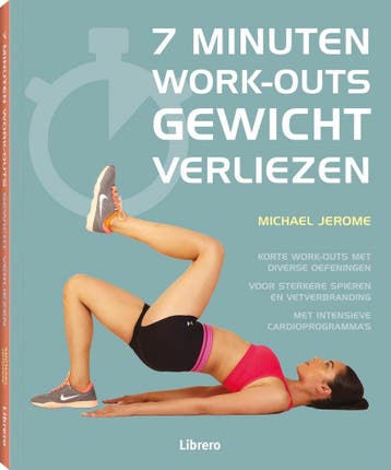 7 minuten work-outs gewicht verliezen 9789463595353, Verzenden, Zo goed als nieuw, Michael Jerome