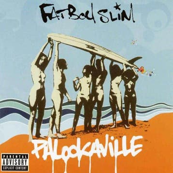 Fatboy Slim - Palookaville, Verzenden