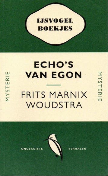 Echos van Egon / IJsvogelboekjes / 25 9789082105803, Verzenden, Gelezen, Frits Marnix Woudstra
